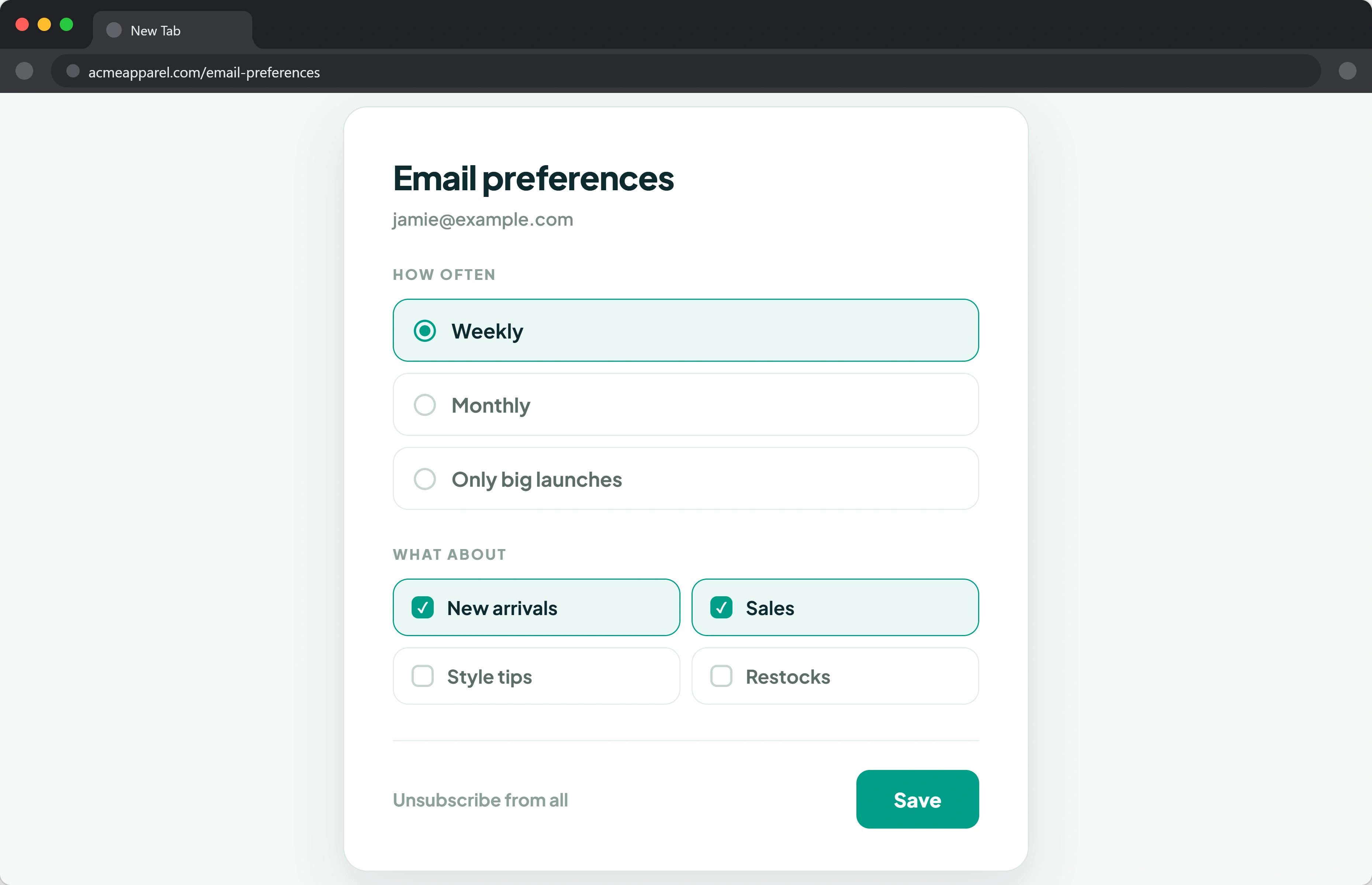 Email preference center offering weekly, monthly or only big launches, plus topic checkboxes for new arrivals, sales, style tips and restocks, with an unsubscribe from all link beside the save button
